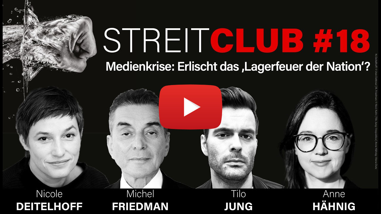 StreitClub #18 "Medienkrise" mit Tilo Jung & Anne Hähnig StreitClub #18 "Medienkrise" mit Tilo Jung & Anne Hähnig
